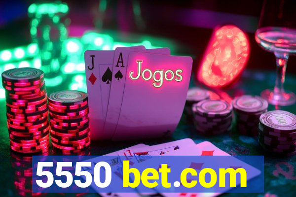 5550 bet.com